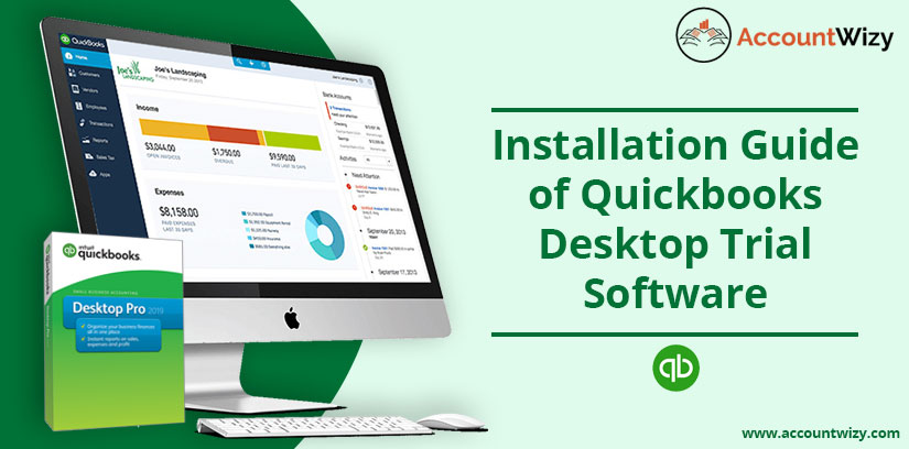 Installation Guide of Quickbooks Desktop Trial Software