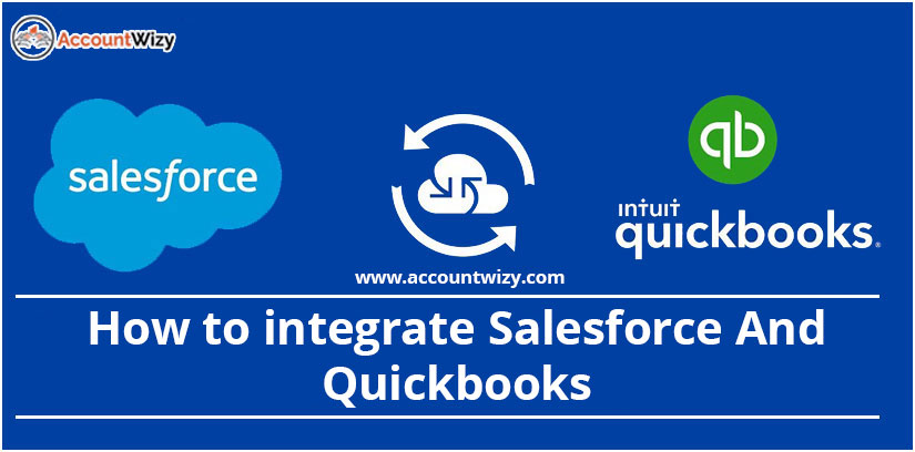 How to integrate Salesforce And Quickbooks