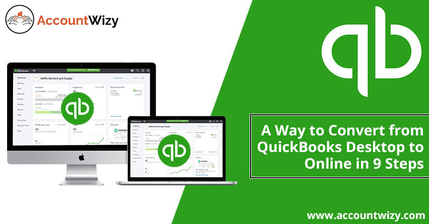 A Way to Convert from QuickBooks Desktop to Online in 9 Steps