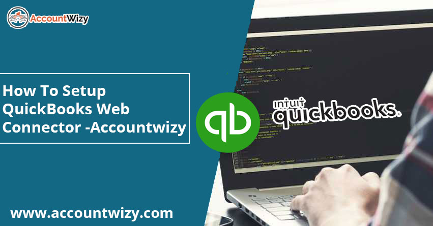 How to setup QuickBooks web connector – Accountwizy