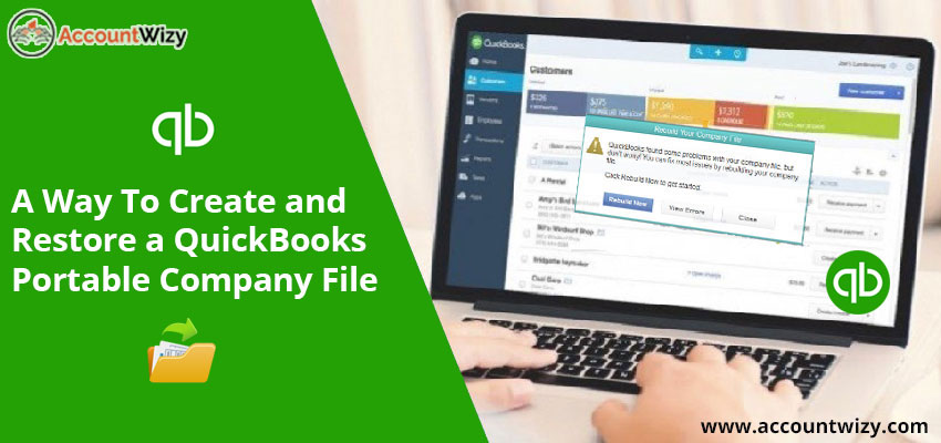 A Way To Create And Restore a QuickBooks portable Company File