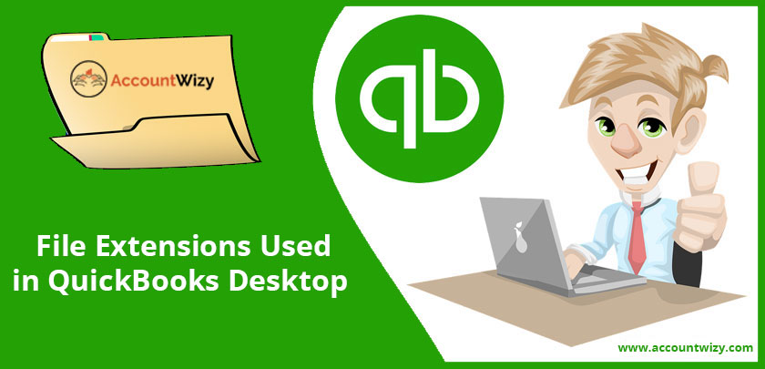 File Extensions used in QuickBooks Desktop – Accountwizy