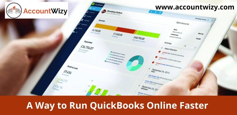 A Way to Run QuickBooks Online Faster 
