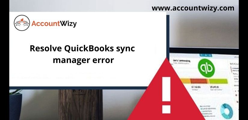 Resolve QuickBooks sync manager error