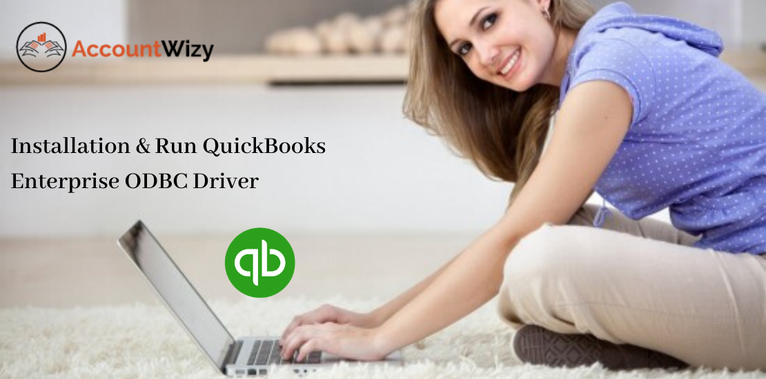 Installation & Run QuickBooks Enterprise ODBC Driver