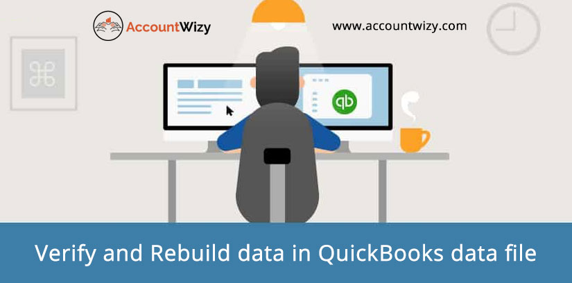 Verify and Rebuild data in QuickBooks data file