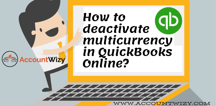 How to deactivate multicurrency in QuickBooks Online_