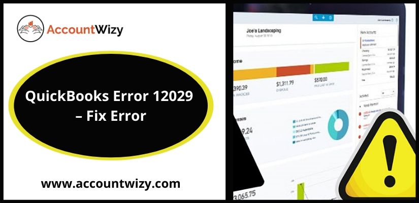 QuickBooks Error 12029 - Fix Error