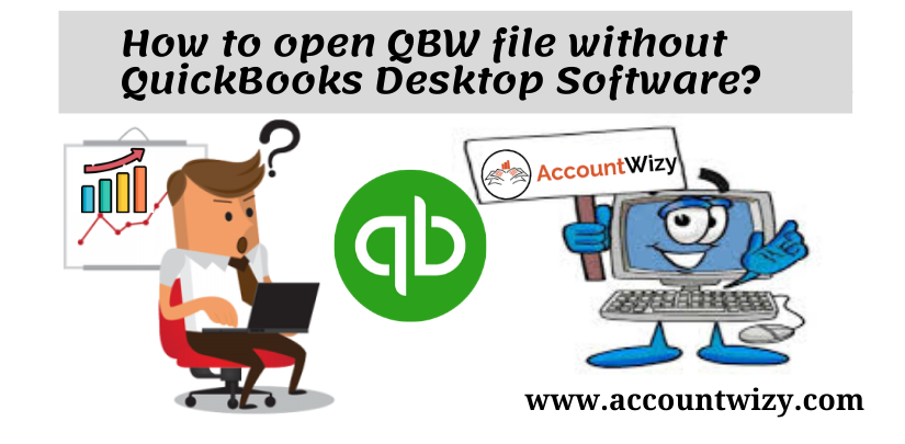 open qbw file without quickbooks