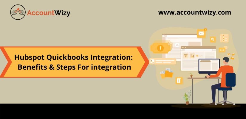 Hubspot Quickbooks Integration: Benefits & Steps For integration