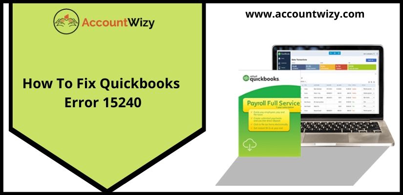How To Fix Quickbooks Error 15240