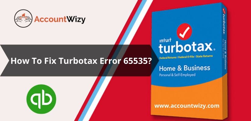 How To Fix Turbotax Error 65535