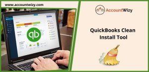 QuickBooks Clean Install Tool