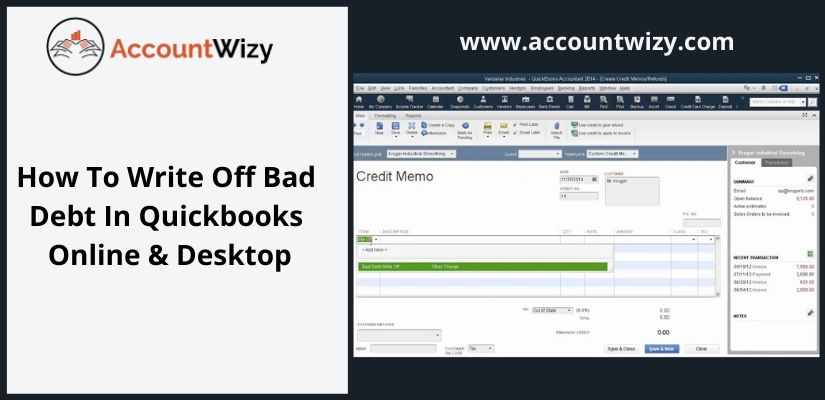 How To Write Off Bad Debt In Quickbooks Online & Desktop