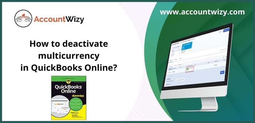 How to deactivate multicurrency in QuickBooks Online?