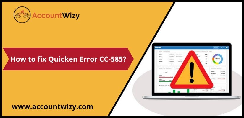 How to fix Quicken Error CC-585?