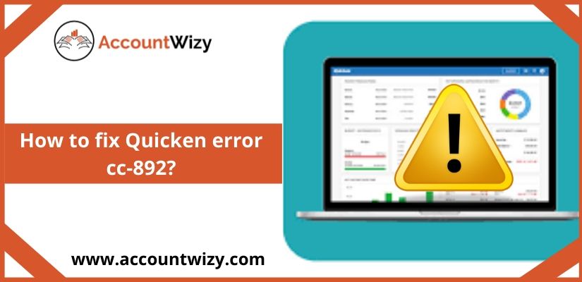 How to fix Quicken error cc-892?