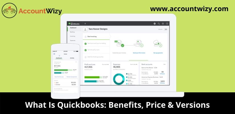 What Is Quickbooks: Benefits, Price & Versions