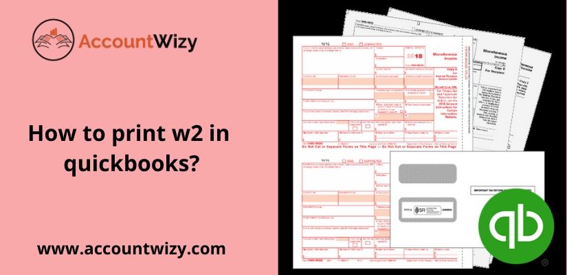 how to print w2 in quickbooks?