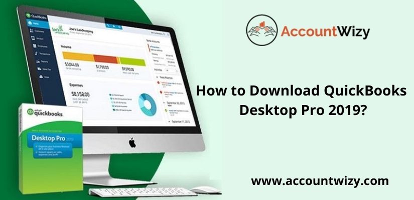 How to Download QuickBooks Desktop Pro 2019?