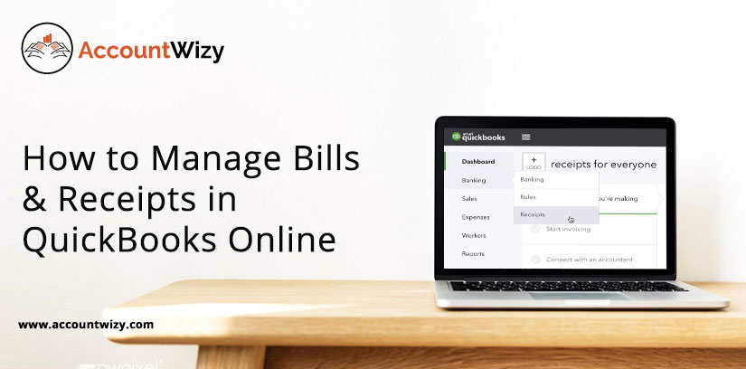 How to Manage Bills & Receipts in QuickBooks Online