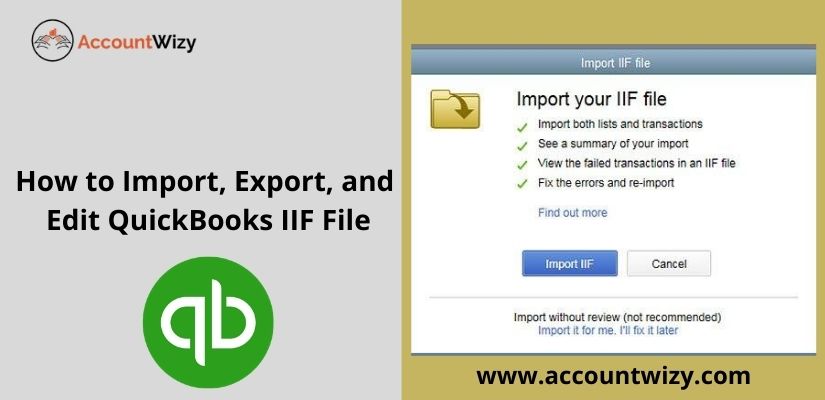 How to Import, Export, and Edit QuickBooks IIF File