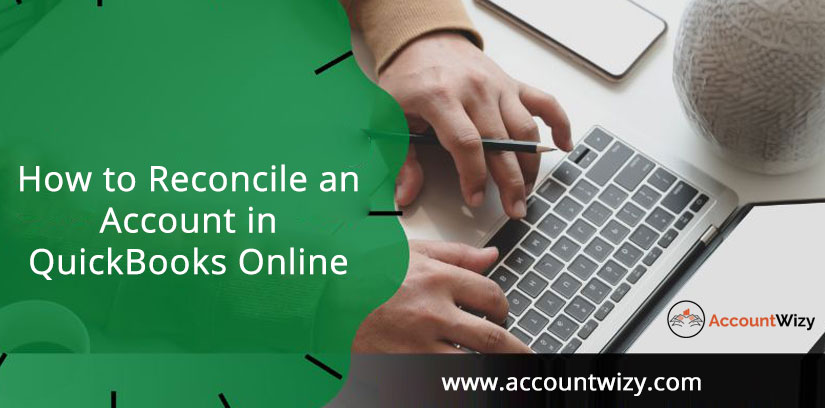 How to Reconcile an Account in QuickBooks Online