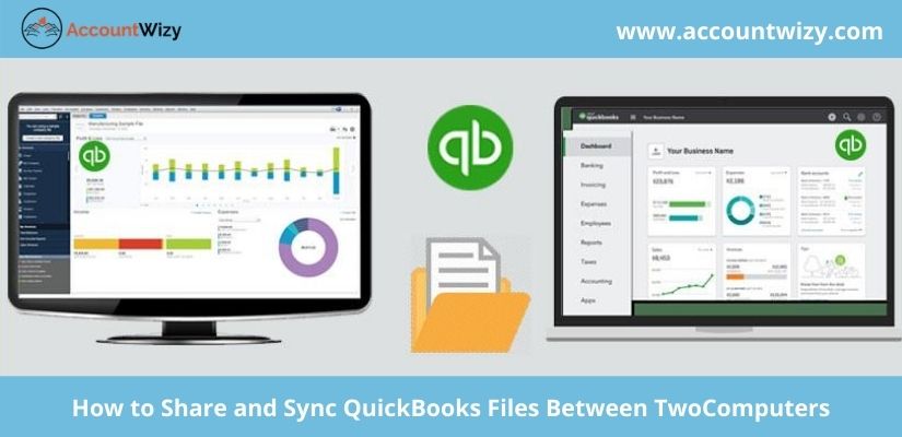 How to Share and Sync QuickBooks Files Between Two Computers