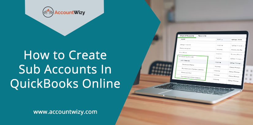 How to Create Sub Accounts In QuickBooks Online