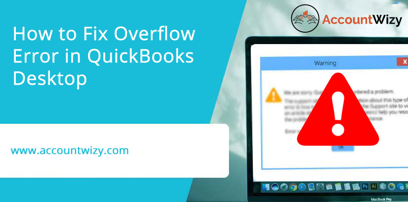 How to Fix Overflow Error in QuickBooks Desktop