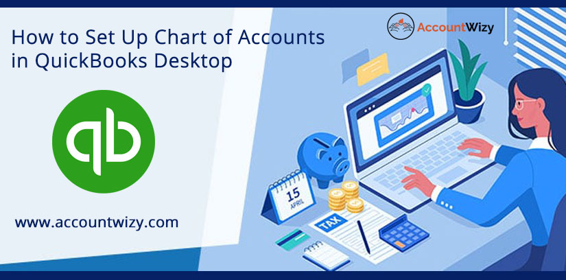 How to Set Up Chart of Accounts in QuickBooks Desktop