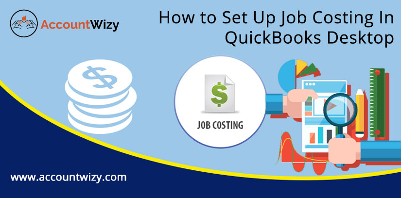 How to Set Up Job Costing In QuickBooks Desktop