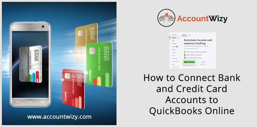 How to Connect Bank and Credit Card Accounts to QuickBooks Online