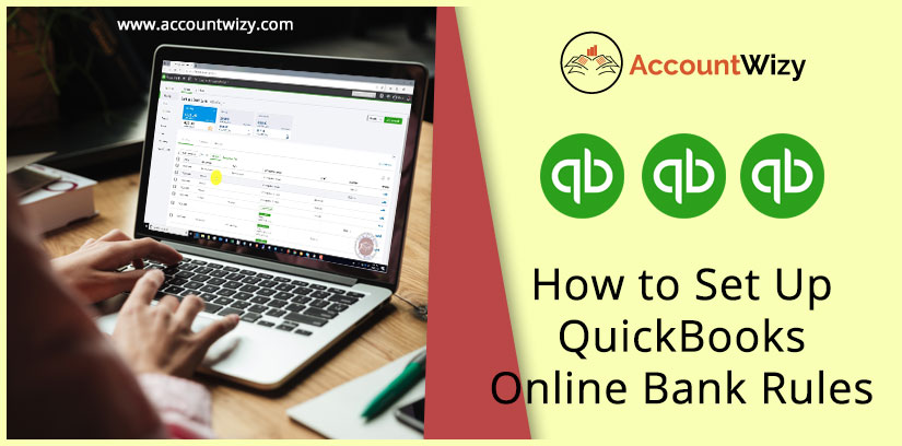 How to Set Up QuickBooks Online Bank Rules