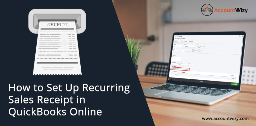 How to Set Up Recurring Sales Receipt in QuickBooks Online