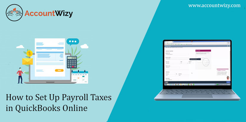 How to Set Up Payroll Taxes in QuickBooks Online