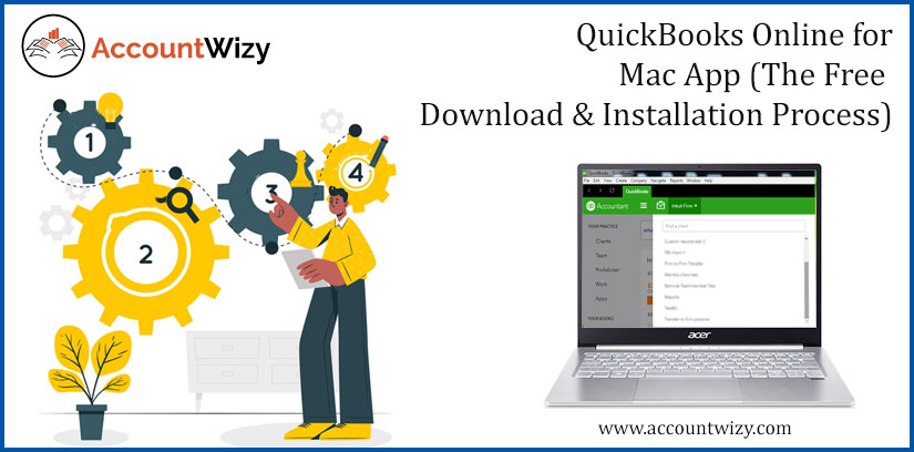 QuickBooks Online for Mac App (The Free Download & Installation Process)