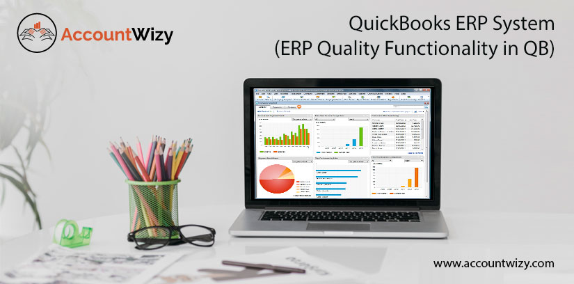 QuickBooks ERP System (ERP Quality Functionality in QB)