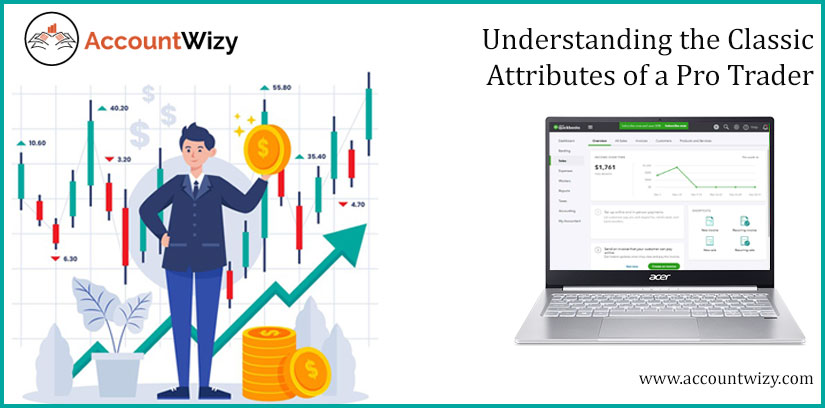 Understanding the Classic Attributes of a Pro Trader