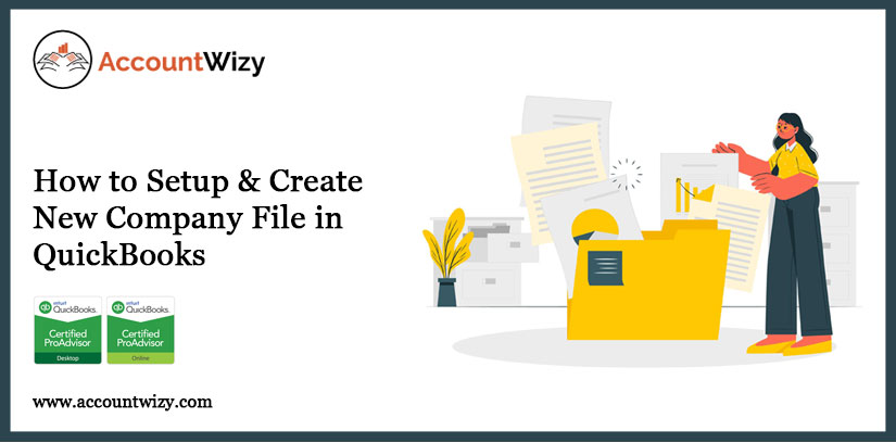 How to Setup & Create New Company File in QuickBooks