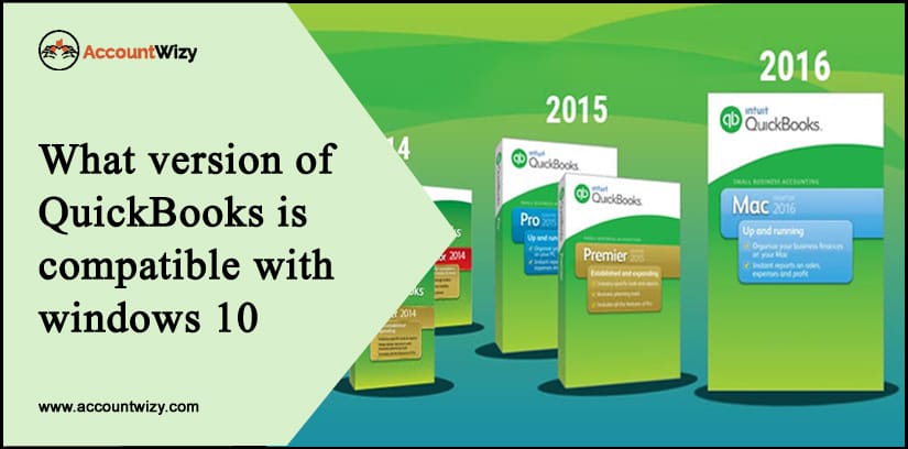 What Version of QuickBooks is Compatible with Windows 10