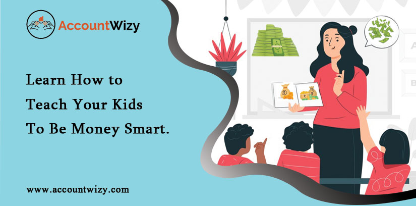 Learn-How-To-Teach-Your-Kids-To-Be-Money-Smart [1]